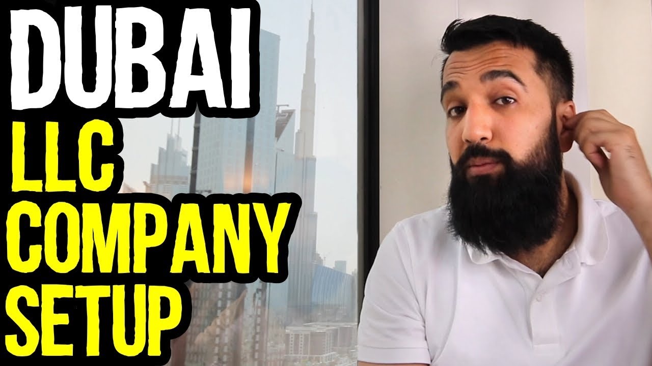 How to Setup LLC Company in Dubai & Costs | Urdu Hindi Punjabi - YouTube